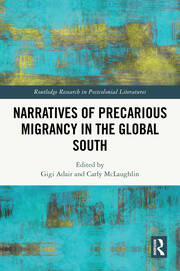 Narratives of Precarious Migrancy in the Global South book cover