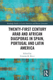 Twenty-First Century Arab and African Diasporas in Spain, Portugal and Latin America book cover