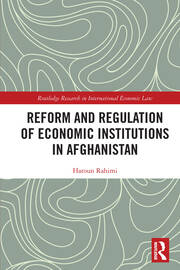 Reform and Regulation of Economic Institutions in Afghanistan: Formal and Informal Credit Systems book cover
