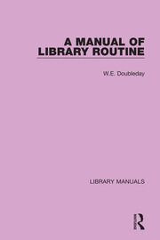 A Manual of Library Routine book cover