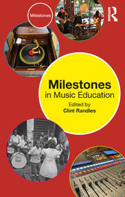 Milestones in Music Education book cover