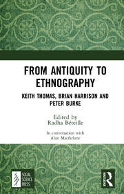 From Antiquity to Ethnography: Keith Thomas, Brian Harrison and Peter Burke book cover