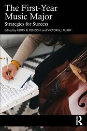 The First-Year Music Major: Strategies for Success book cover