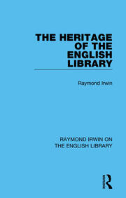 The Heritage of the English Library book cover