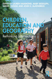 Children, Education and Geography: Rethinking Intersections book cover