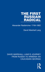 The First Russian Radical: Alexander Radishchev 1749-1802 book cover