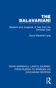 The Balavariani: Barlaam and Josaphat: A Tale from the Christian East book cover