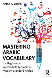 Mastering Arabic Vocabulary: For Beginner to Intermediate Learners of Modern Standard Arabic book cover
