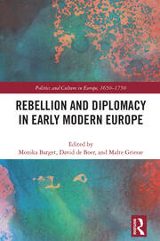 Rebellion and Diplomacy in Early Modern Europe book cover
