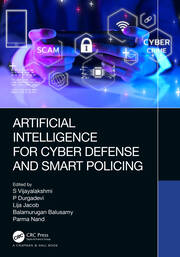 Artificial Intelligence for Cyber Defense and Smart Policing book cover