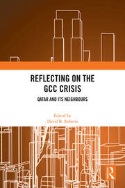 Reflecting on the GCC Crisis: Qatar and Its Neighbours book cover
