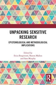 Unpacking Sensitive Research: Epistemological and Methodological Implications book cover