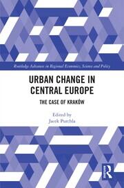 Urban Change in Central Europe: The Case of Kraków book cover