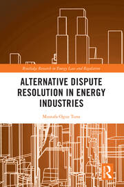 Alternative Dispute Resolution in Energy Industries book cover