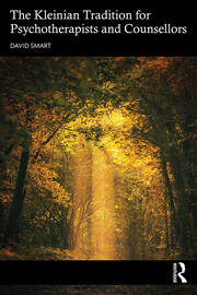 The Kleinian Tradition for Psychotherapists and Counsellors book cover