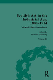 Scottish Art in the Industrial Age, 1800-1914: Volume III: Arts, Crafts and the Celtic Revival c.1880-1914 book cover