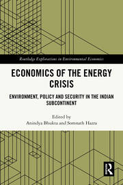 Economics of the Energy Crisis: Environment, Policy and Security in the Indian Subcontinent book cover