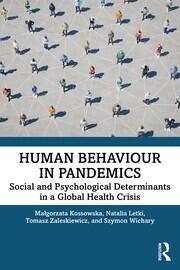 Human Behaviour in Pandemics: Social and Psychological Determinants in a Global Health Crisis book cover