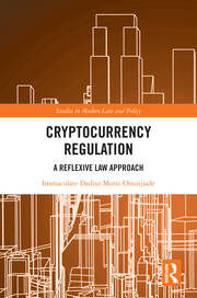 Cryptocurrency Regulation: A Reflexive Law Approach book cover