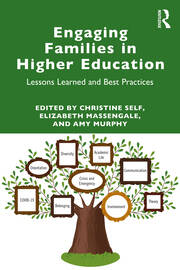 Engaging Families in Higher Education: Lessons Learned and Best Practices book cover