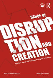 Dance of Disruption and Creation: Epochal Change and the Opportunity for Enterprise book cover