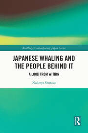 Japanese Whaling and the People Behind It: A Look from Within book cover