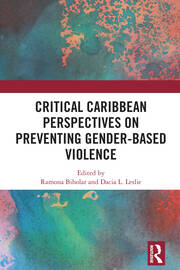 Critical Caribbean Perspectives on Preventing Gender-Based Violence book cover