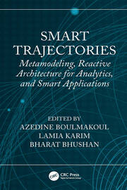 Smart Trajectories: Metamodeling, Reactive Architecture for Analytics, and Smart Applications book cover