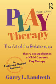 Play Therapy: The Art of the Relationship book cover