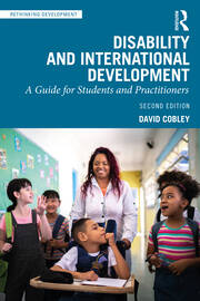 Disability and International Development: A Guide for Students and Practitioners book cover