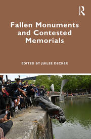 Fallen Monuments and Contested Memorials book cover