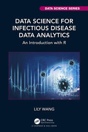 Data Science for Infectious Disease Data Analytics: An Introduction with R book cover