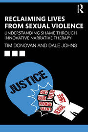 Reclaiming Lives from Sexual Violence: Understanding Shame through Innovative Narrative Therapy book cover