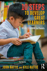 10 Steps to Develop Great Learners: Visible Learning for Parents book cover