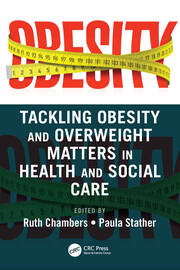Tackling Obesity and Overweight Matters in Health and Social Care book cover