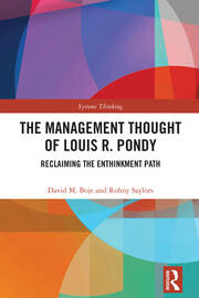 The Management Thought of Louis R. Pondy: Reclaiming the Enthinkment Path book cover
