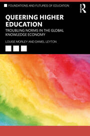 Queering Higher Education: Troubling Norms in the Global Knowledge Economy book cover