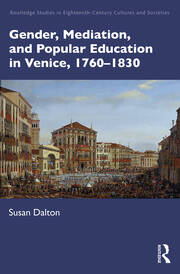 Gender, Mediation, and Popular Education in Venice, 1760–1830 book cover