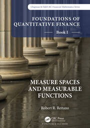 Foundations of Quantitative Finance, Book I:  Measure Spaces and Measurable Functions book cover
