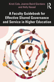 A Faculty Guidebook for Effective Shared Governance and Service in Higher Education book cover