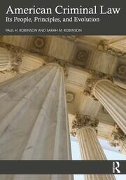 American Criminal Law: Its People, Principles, and Evolution book cover