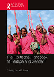 The Routledge Handbook of Heritage and Gender book cover