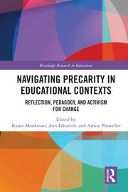 Navigating Precarity in Educational Contexts: Reflection, Pedagogy, and Activism for Change book cover