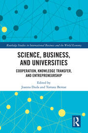 Science, Business and Universities: Cooperation, Knowledge Transfer and Entrepreneurship book cover