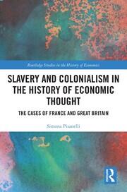 Slavery and Colonialism in the History of Economic Thought: The Cases of France and Great Britain book cover