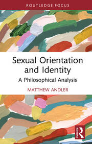 Sexual Orientation and Identity: A Philosophical Analysis book cover