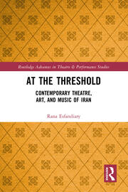 At the Threshold: Contemporary Theatre, Art, and Music of Iran book cover