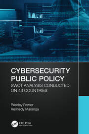 Cybersecurity Public Policy: SWOT Analysis Conducted on 43 Countries book cover