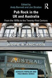Pub Rock in the UK and Australia: From the 1970s to the Twenty-First Century book cover