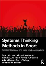 Systems Thinking Methods in Sport: Practical Guidance and Case Study Applications book cover
